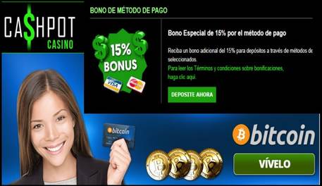 Por método de ingreso bono de hasta 15% en el casino Cashpot